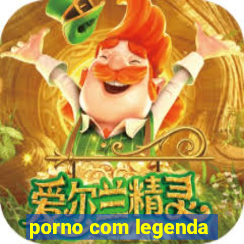 porno com legenda